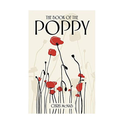 Book Of The Poppy by Chris McNab