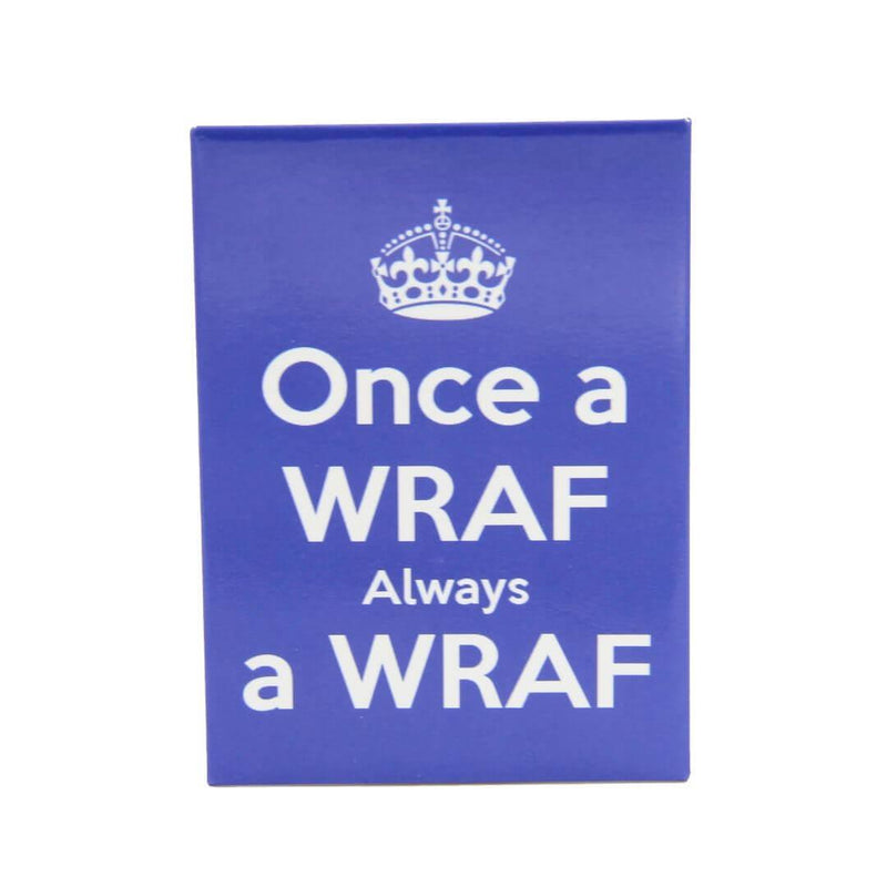 Once a WRAF always a WRAF Magnet - RAFATRAD