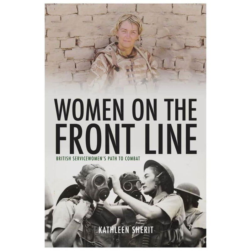 Women On The Front Line by Kathleen Sherit - RAFATRAD