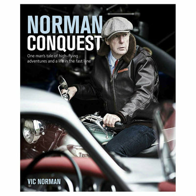 Norman Conquest: A remarkable, high-flying life in motoring and aviation (Hardback) - RAFATRAD